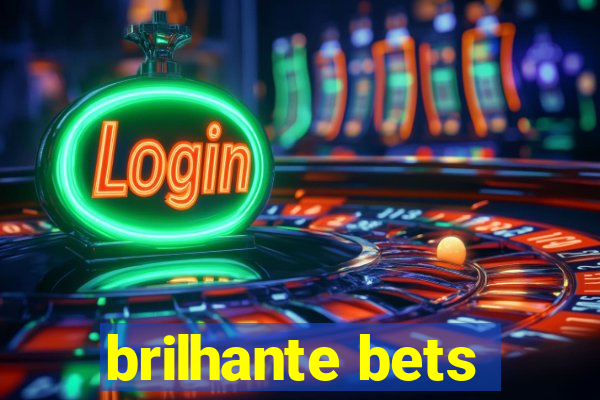 brilhante bets